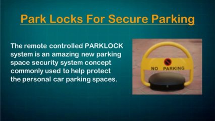 Park Locks For Secure Parking