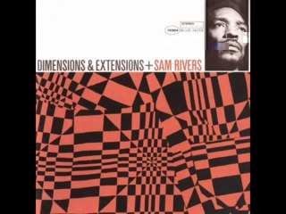 SAM RIVERS, Precis (Rivers)