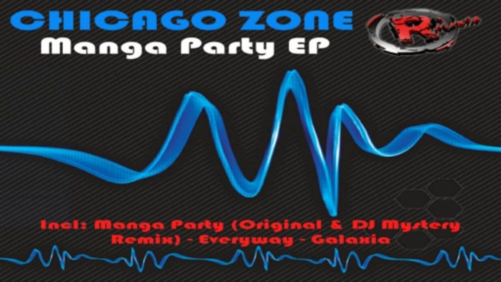 ⁣Chicago Zone - Manga Party (Dj Mystery Remix) (HD) Official Records Mania