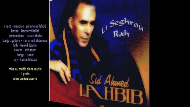 ►sid ahmed lahbib - chaabi d'algerie