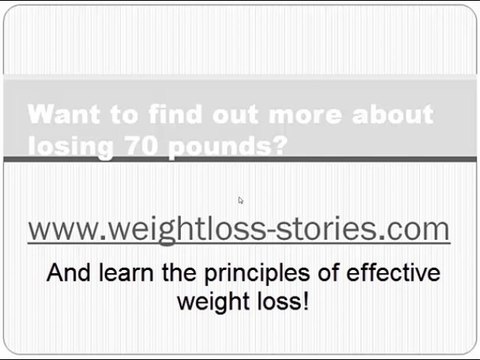 how to lose seventy pounds in 3 months tip 1, losing 70 lbs