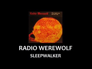 Radio Werewolf - Sleepwalker