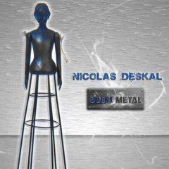 Nicolas Deskal - Bleu métal (radio edit)