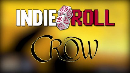Indie Roll - Crow
