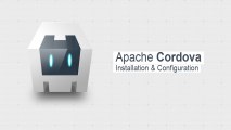 Tutoriel Apache Cordova - Installer et configurer Cordova