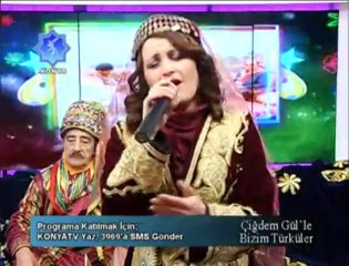 YÖRÜK KIZI ÇİĞDEM GÜL-KARADIR KAŞLARIN FERMAN YAZDIRIR