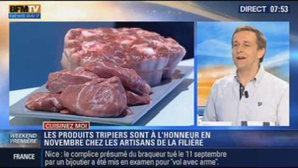 Cuisinez-moi: honneur aux produits tripiers - 09/11