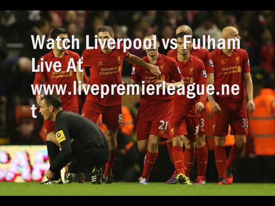 Watch Live Streaming Liverpool vs Fulham