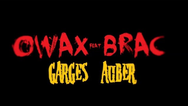 OWAX FEAT BRAC GARGES AUBER