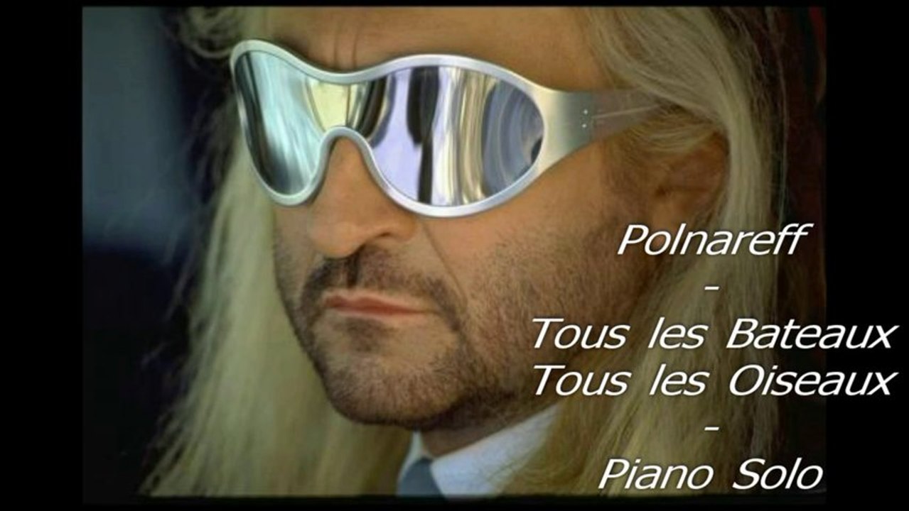 Michel Polnareff - Tous les bateaux tous les oiseaux - Piano Solo