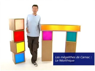 Les mégalithes de Carnac : le Néolithique
