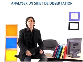 Analyser un sujet de dissertation