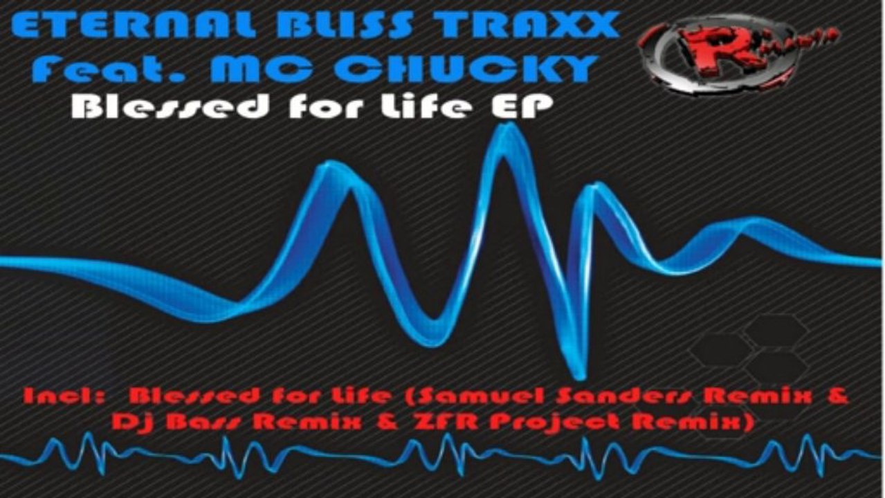 Eternal Bliss Traxx Feat Mc Chucky - Blessed for Life (ZFR Project Remix) (HD) Official Records Mania