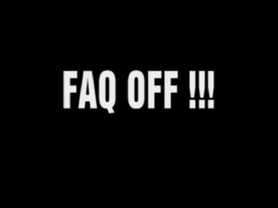 FAQ OFF !!!