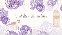 L'atelier du Parfum