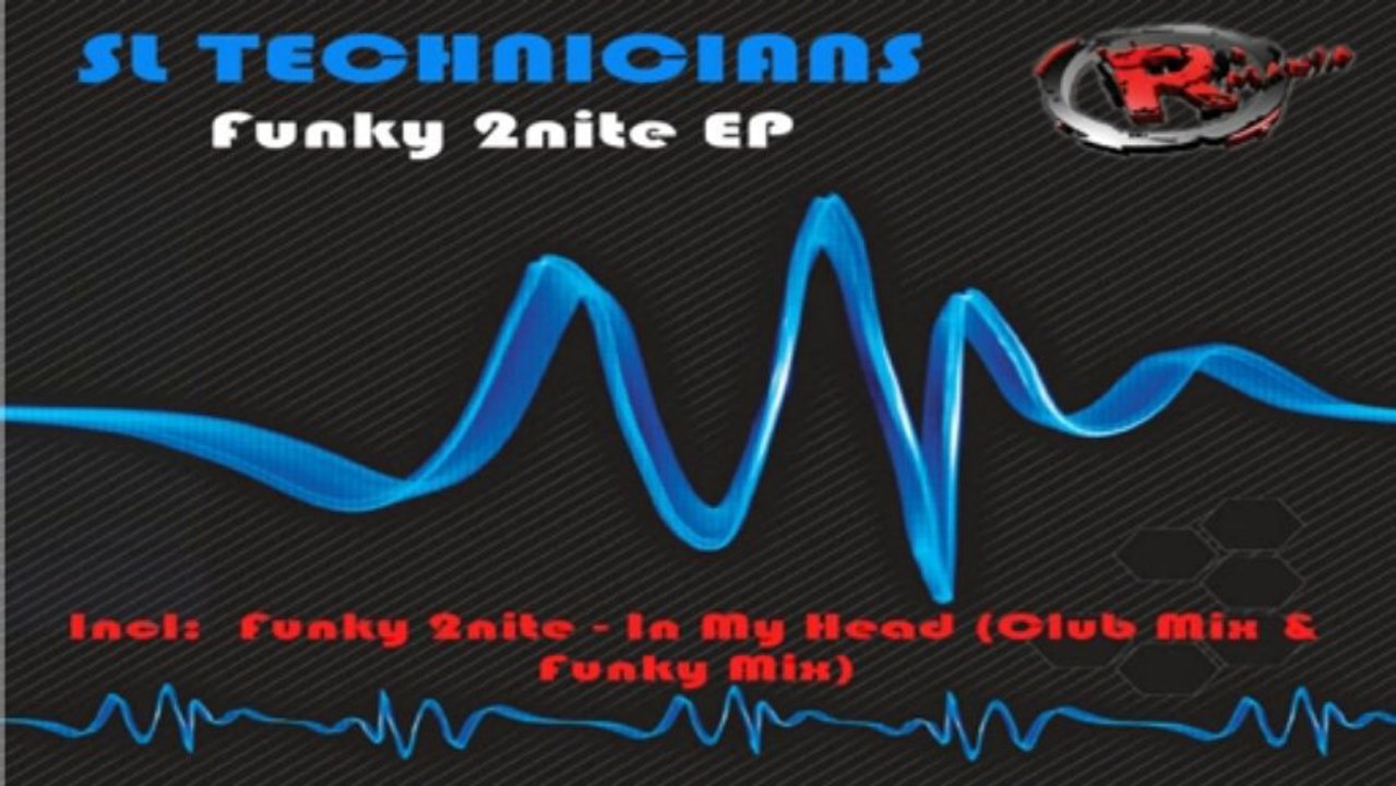 Sl Technicians - In My Head (Funky Mix) (HD) Official Records Mania