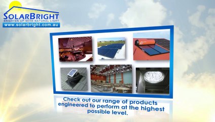 Solarbright : Brighten up with natural light