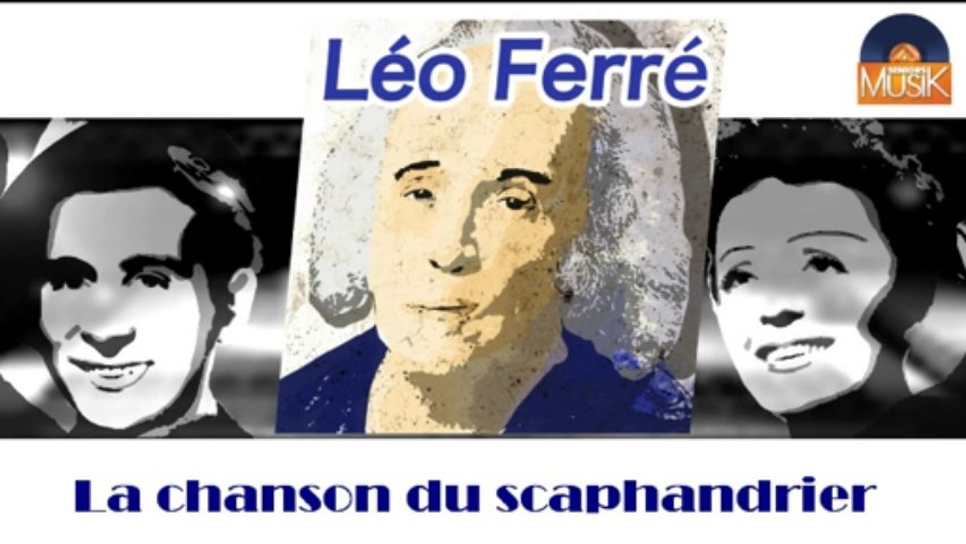 ⁣Léo Ferré - La chanson du scaphandrier (HD) Officiel Seniors Musik
