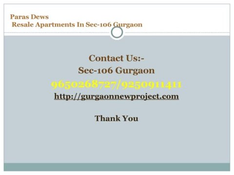Paras Dews Resale Apartments In Sec-106 Gurgaon@9650268727