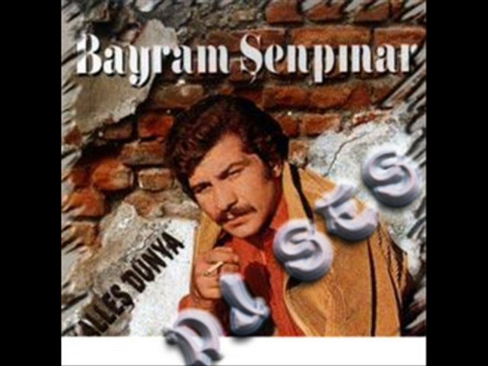 BAYRAM ŞENPINAR VEFASIZ