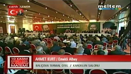 10 Kasım Atatürk'ü Anna ve Muharrem Matemi Ahmet Kurt Emekli Albay 10,11,2013