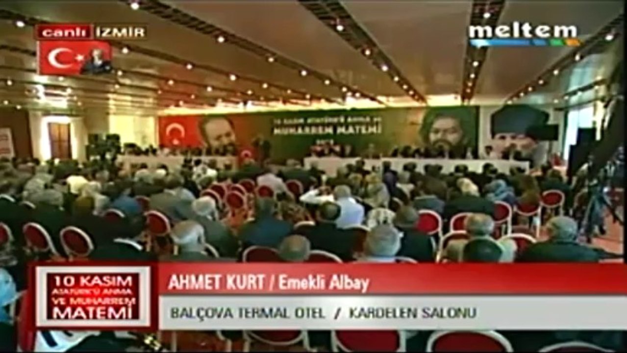 10 Kasım Atatürk'ü Anna ve Muharrem Matemi Ahmet Kurt Emekli Albay 10,11,2013