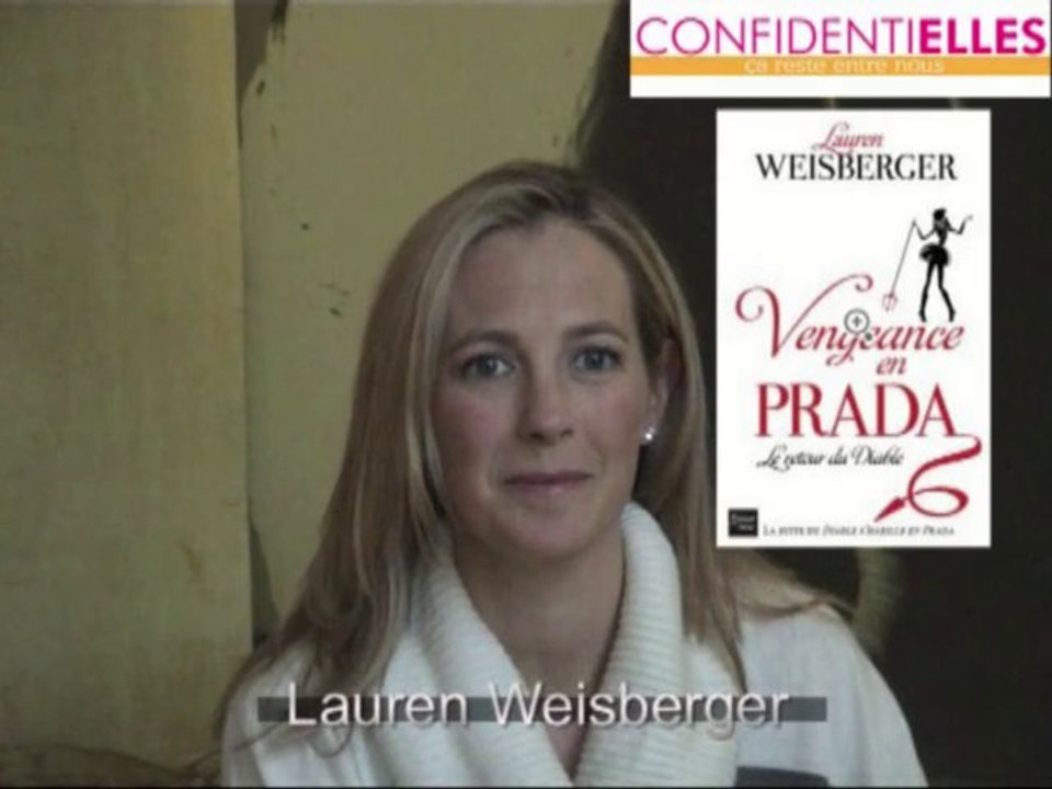 Interview de Lauren Weisberger : Vengeance en Prada
