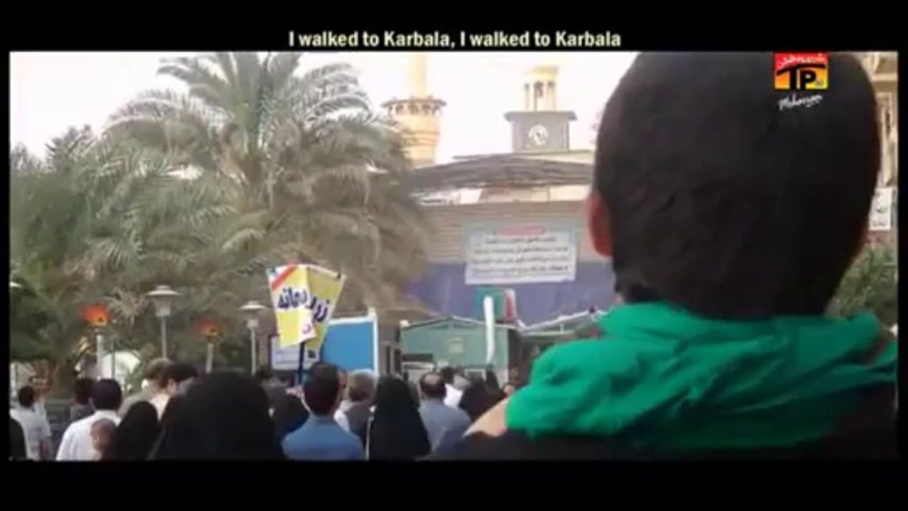 Main Paidal Chala Karbala farhan 2014 noha