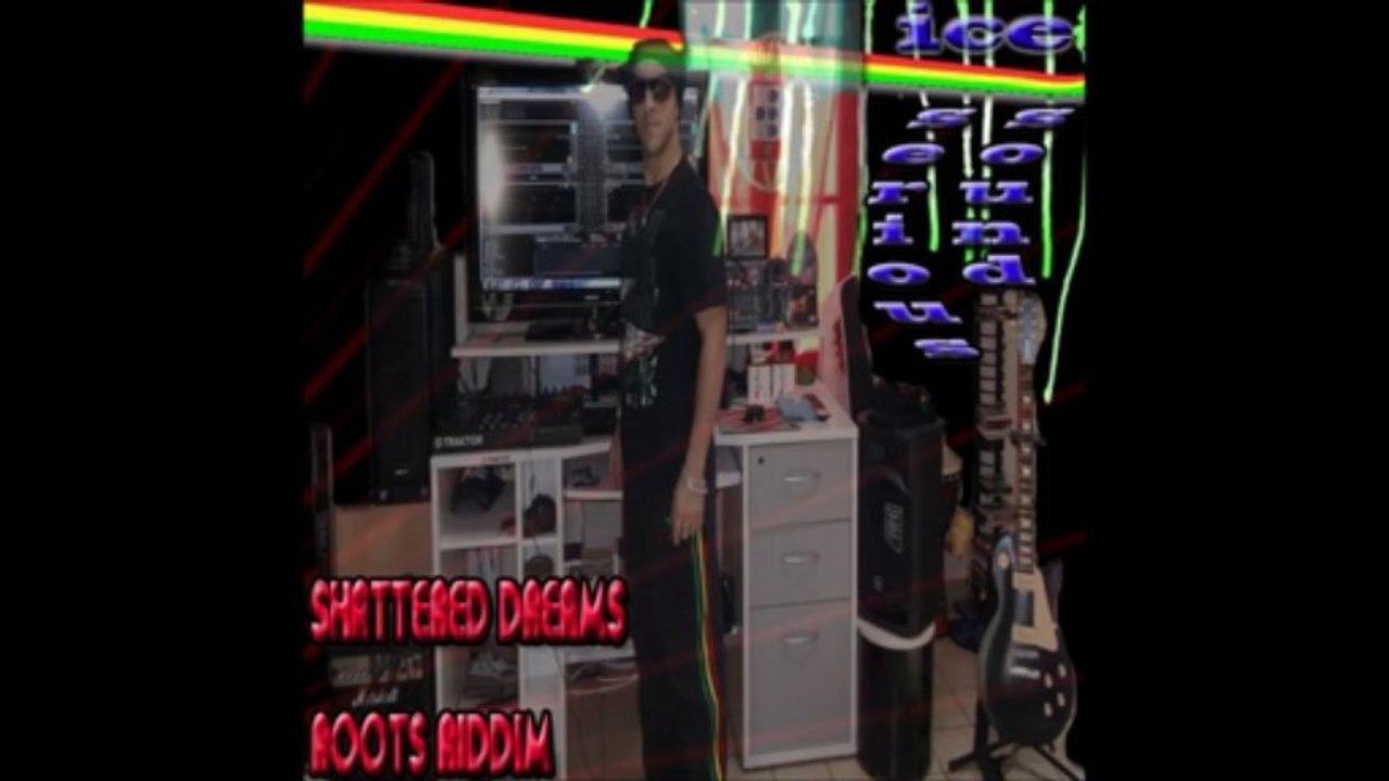 shattered dreams riddim