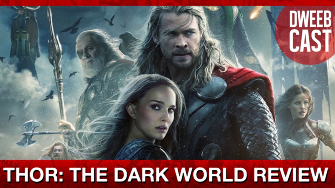 Thor: The Dark World Reviewed! | DweebCast | OraTV