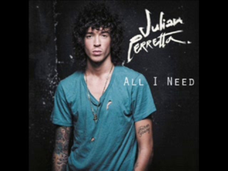 Julian Perretta - All I Need