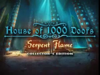(Casual Games) House of 1000 Doors: Serpent Flame