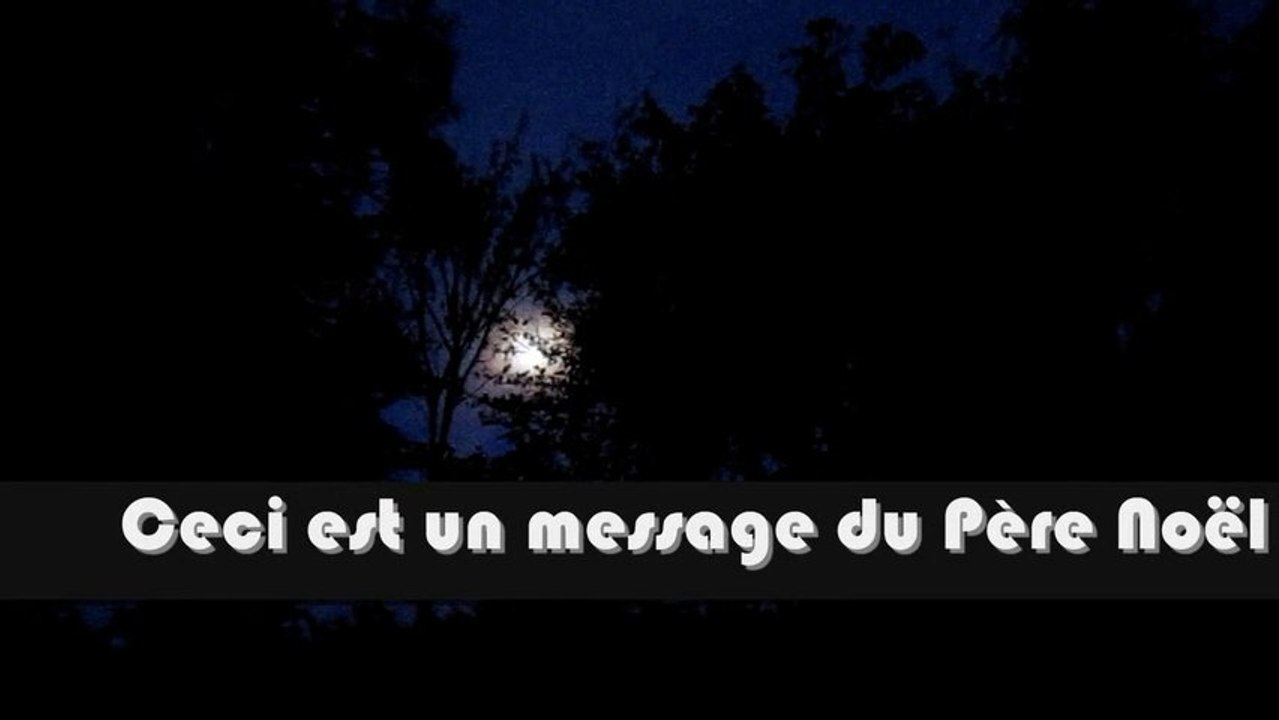 ceci est un message du père noël