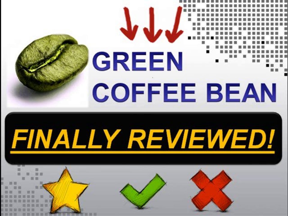 Green Coffee Bean Extract Benefits - What Are The Hidden Benefits Of The Green Coffee Bean Extract?