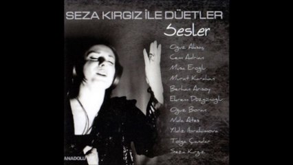 Seza kırgız&Cem Adrian / Asiye