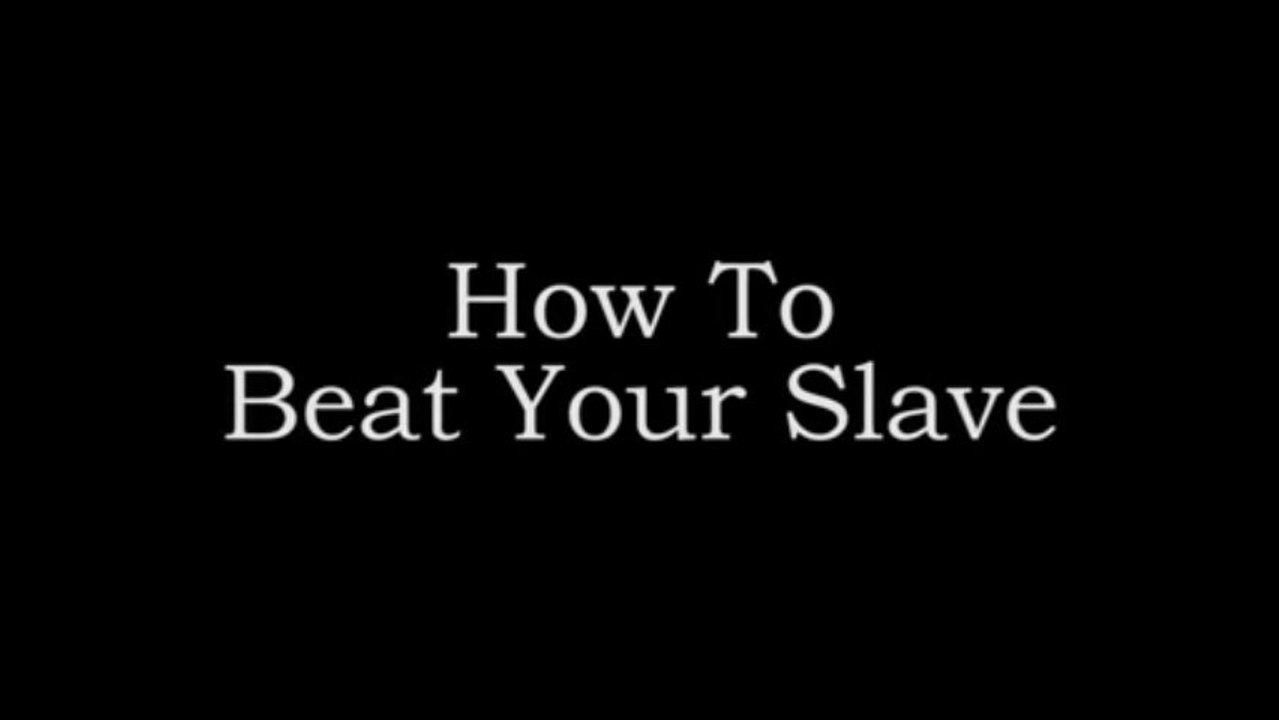 How to beat your slave by the Foolish Atheist