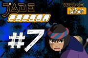 [Jade Cocoon] L'élu de la Lumière #7