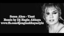 Sezen Aksu - Unut (Remix by Dj Engin Akkaya)