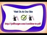 Do you know that there is now PDF combiner that can convert many files into one PDF files