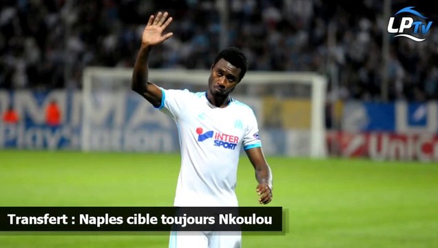 Transfert : Naples cible toujours Nkoulou
