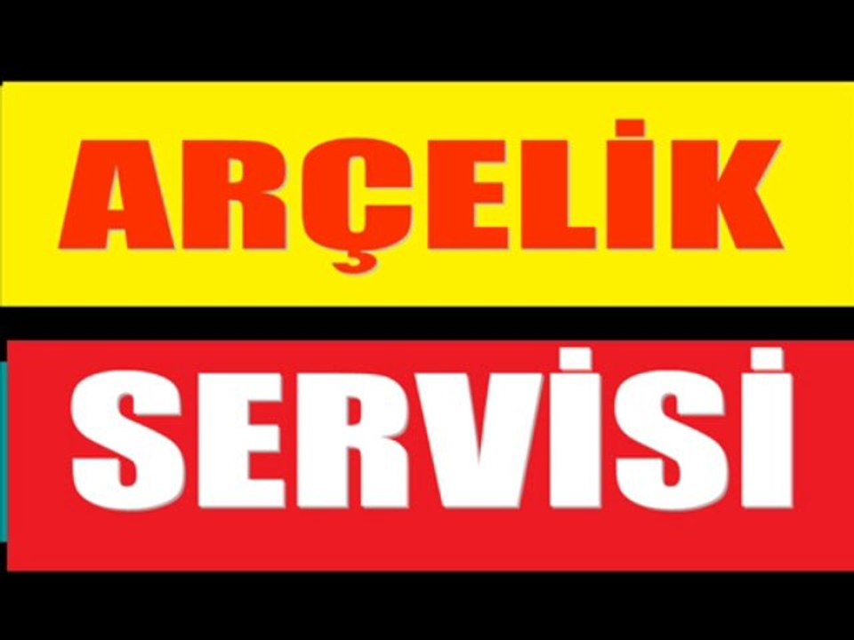 ARÇELİK ( TARABYA | ARÇELİK ) Servisi Ferahevler Arçelik Servisi Sarıyer Arçelik Servisi