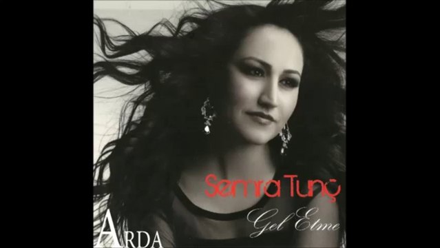 Semra Tunç - Bu Dert Beni Öldürür