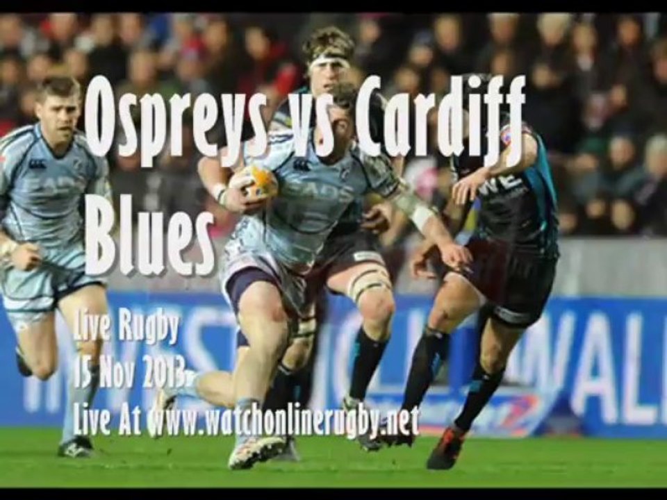 Watch Ospreys vs Cardiff Blues Full Match