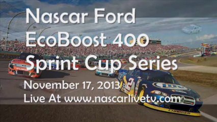 Nascar Sprint Ford EcoBoost 400 Nov 17