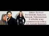 İsmail YK & Seda Sayan - Ah Aşkım (Remix by Dj Engin Akkaya)