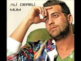 Ali Dereli - ( Mum  Alaturka Versiyon ) [© FA Müzik]