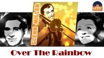 Glenn Miller - Over The Rainbow (HD) Officiel Seniors Musik