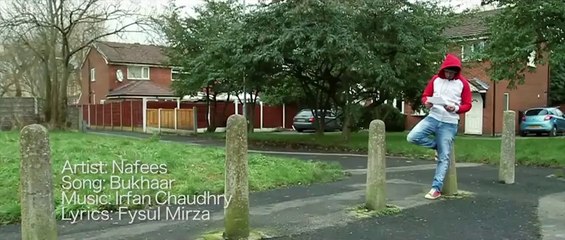 Bukhaar Nafees  SONG 2013 Official Music Video-HASNAT KHAN