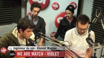 We Are Match - Violet - Session Acoustique OÜI FM