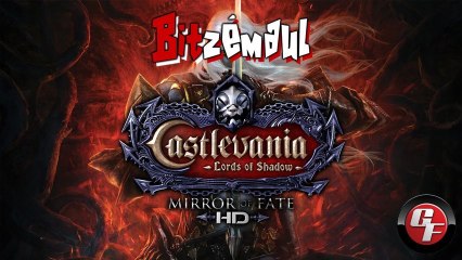 Bitzémaul #21 - Castlevania- Lords of Shadow ~ Mirror of Fate HD